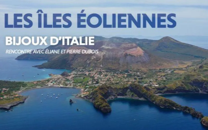 Les îles éoliennes, bijoux d`italie - Théâtre Desjardins