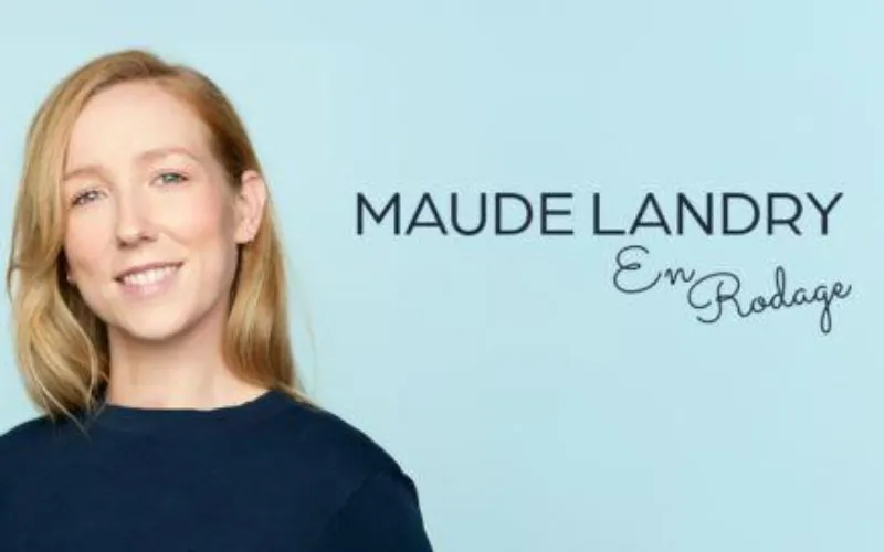 Maude landry - Théâtre Desjardins