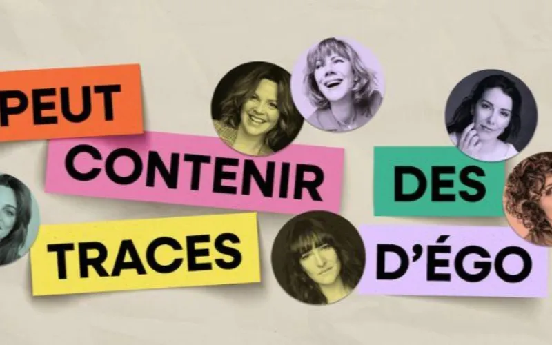 Peut contenir des traces d`ego - Théâtre Desjardins