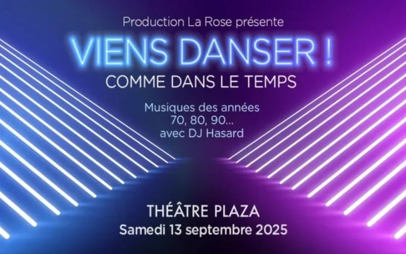 Viens danser ! musique des années 70,80, 90… - Théâtre Plaza